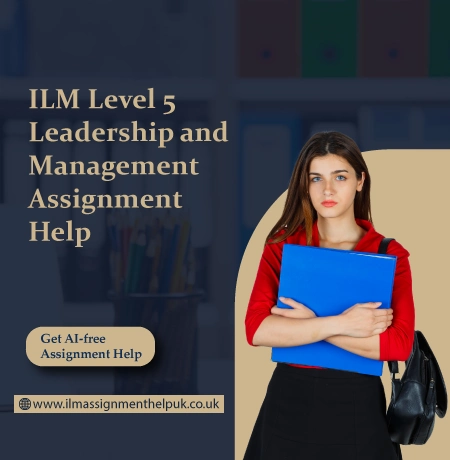 Young woman holding a blue folder and backpack, standing beside text that reads ILM Level 5 Leadership and Management Assignment Help with a badge Get AI-free Assignment Help